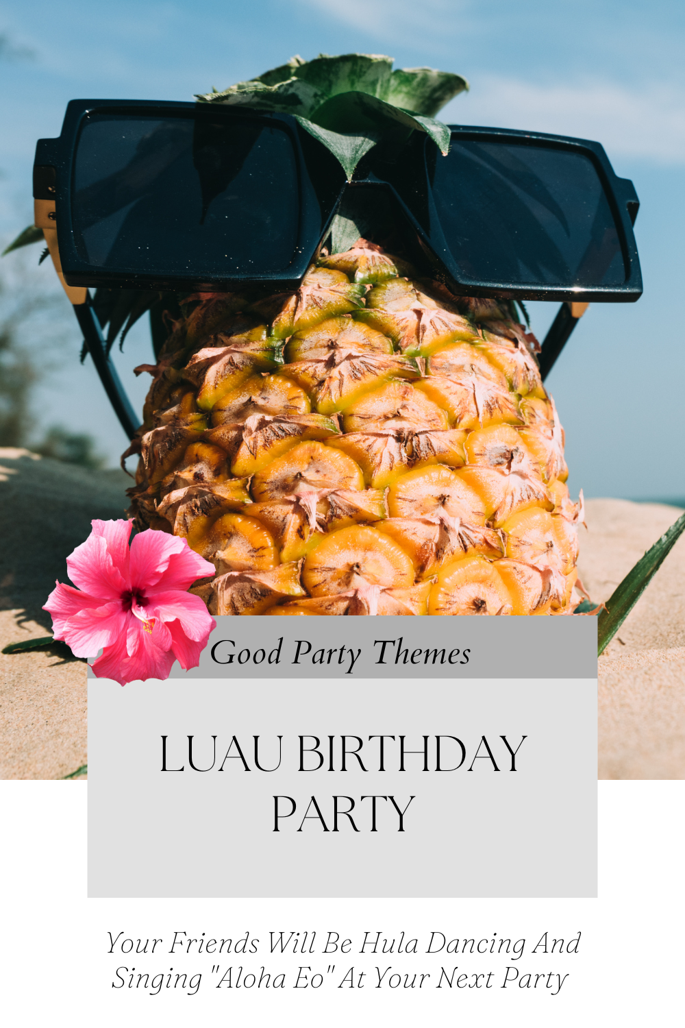 Luau Birthday Party
