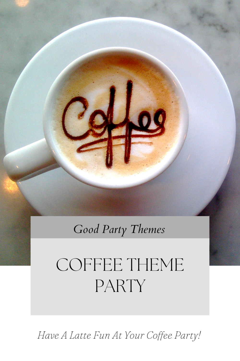 Coffee Theme Party