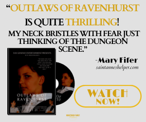 Outlaws of Ravenhurst the Movie