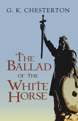 Christian civilization battles heathen lawlessness in Chesterton's epic poem. Read The Ballad of the White Horse book summary here!
